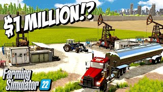 I Spent 1 Million Dollars on a Oil Drilling Operation  Farming Simulator 22 [upl. by Arodasi]