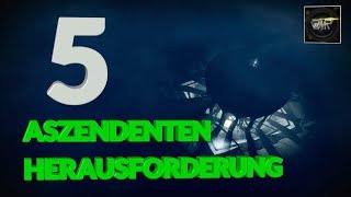 Destiny 2 Aszendenten Herausforderung Woch 5  Guide Deutsch [upl. by Ettelorahc]