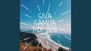 Siva Samoa 2K18 [upl. by Nnairrek]