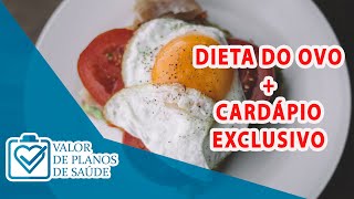 Emagreça com a Dieta do Ovo  Cardápio exclusivo I Valor de Planos de Saúde [upl. by Lorena821]