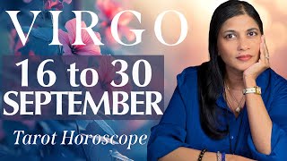 VIRGO Tarot reading from 16 to 30 September 2024 [upl. by Nolaf303]