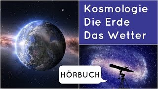 Astronomie Kosmologie Allgemeinwissen  Doku Hörbuch komplett [upl. by Tadich]