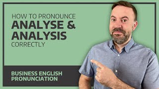 How To Pronounce Analyse amp Analysis Correctly  Business English Pronunciation [upl. by Palm374]