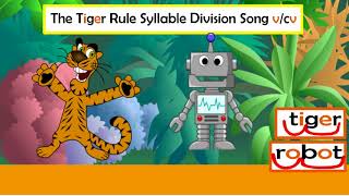 The Tiger Rule Syllable Division Song VCV [upl. by Yelena517]