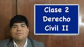 Derecho Civil II clase 2 [upl. by Akemad]