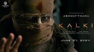 Introducing Ashwatthama  Kalki 2898 AD  Amitabh  Prabhas  Kamal Haasan  Deepika  Nag Ashwin [upl. by Lagas]