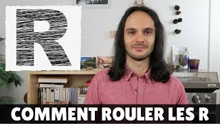 Comment prononcer le R roulé  trois techniques [upl. by Rashidi]