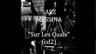 SAEZ  MESSINA cd2 quotSur les quaisquot [upl. by Ahsar]