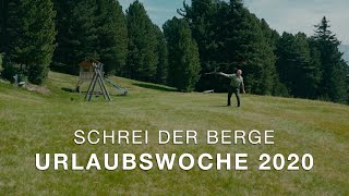 Stunde Null  Schrei der Berge  Urlaubswoche 2020 [upl. by Gwenneth]