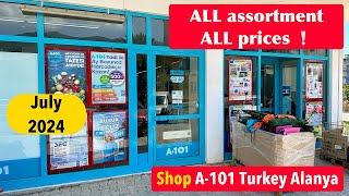 Türkiye Turkey Alanya Antalya July 2024 All prices for ALL products and goods in the store A101 [upl. by Nolur466]