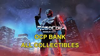 RoboCop Rogue City  OCP Bank All Collectibles [upl. by Cassi]