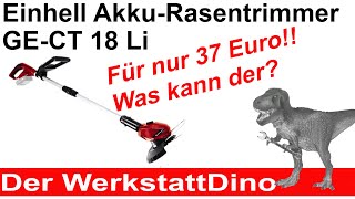 Einhell AkkuRasentrimmer GECT 18 Li Im Test [upl. by Edrei]