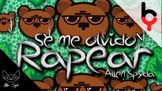 Se me olvido Rapear  Allen Spyda  Prod Elalkahueta [upl. by Drogin254]