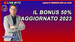 Il Bonus Ristrutturazione casa 50 completo e aggiornato al 2023 🔴172 [upl. by Ailahs922]