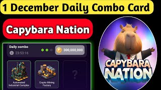 Capybara Nation Daily Combo Card Today  Capybara Nation Airdrop Withdrawal  1 December Daily Combo [upl. by Eibrab]