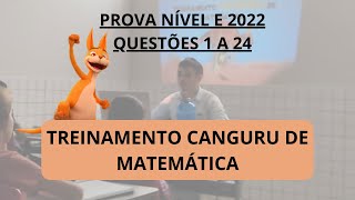 CANGURU de Matemática  Prova Nível E 2022 Questões 1 a 24  Professor Acácio Lima [upl. by Ahsiekram463]