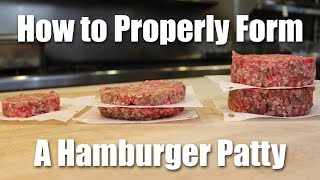 How to Make a Perfect Hamburger Patty From Ground Beef [upl. by Attenaej]