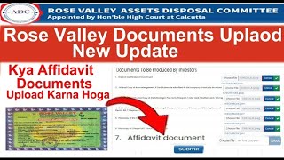 Rose Valley Documents Upload New Update Kya Affidavit Documents Upload Karna Hoga Rose Valley [upl. by Obaza528]