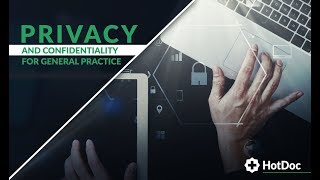 Privacy amp Confidentiality General Practice CPD [upl. by Engen]