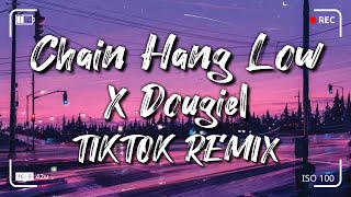 Mr Dj Holy RemixChain Hang Low x DougieLyrics [upl. by Rammus]