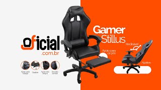 OFICIAL WEBSHOP  Cadeira Gamer Stillus Ergonômica Com Apoio Para Os Pés [upl. by Bonis]