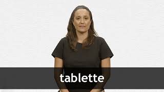 How to pronounce TABLETTE in French [upl. by Oinegue82]