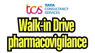 Pharmacovigilance Walkin Interview AT TCS tcs pharmacovigilance [upl. by Nomihs]