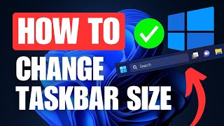 How To Make Windows 11 Taskbar Smaller or Bigger [upl. by Nnylyma326]