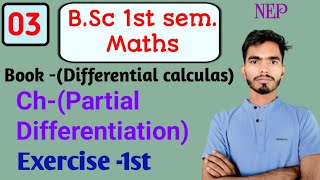 Bsc 1st sem  maths  ch Partial Differentiation book 1st by Rahul sir lec 1aes [upl. by Kcirredal464]