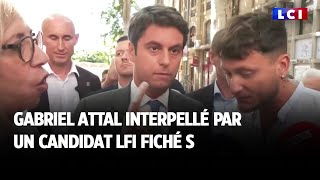 Gabriel Attal interpellé par un candidat LFI fiché S [upl. by Anyal]