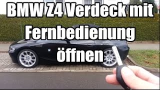 BMW Z4 Verdeck mit Fernbedienung öffnen [upl. by Aleahc]