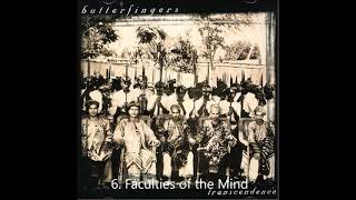 Butterfingers  Faculties of the Mind  Track 06  Best Audio [upl. by Kolivas308]