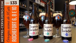 Cervejas acima de 90 pts Rochefort 6 8 e 10  Episódio 133 [upl. by Getraer]