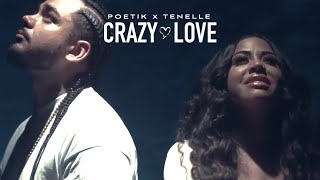 POETIK  Crazy Love feat TENELLE Official Music Video [upl. by Artinek]