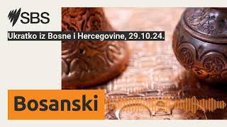 Ukratko iz Bosne i Hercegovine 291024  SBS Bosnian  SBS na bosanskom jeziku [upl. by Saffian329]