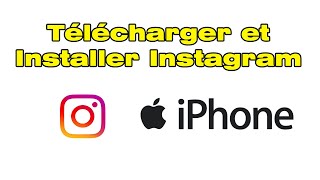 Comment télécharger et installer Instagram sur iPhone iOS [upl. by Alejandrina615]