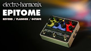 ElectroHarmonix Epitome Reverb  Flanger  Octave MultiEffect Pedal Demo by Bill Ruppert [upl. by Oys]