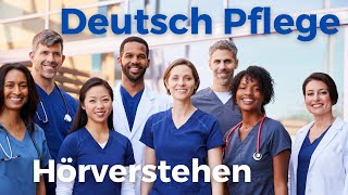 Deutsch B2 Pflege Hörverstehen 🎧 💉Deutsch im Krankenhaus 42  Hören B2 Telc Pflege  Deutsch lernen [upl. by Ashling130]