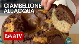 CIAMBELLONE ALLACQUA di Benedetta Rossi  Ricetta TV Fatto in Casa per Voi [upl. by Lorenzo]