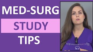 How to Study For Medical Surgical Nursing  Passing Med Surg in Nursing School [upl. by Leblanc]