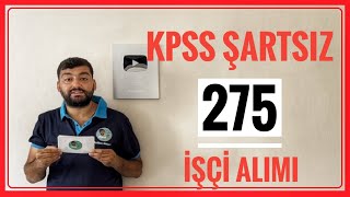 KPSS ŞARTSIZ 275 İŞÇ ALIMI  TBMM SÜREKLİ İŞÇİ ALIMI BAŞVURUSU NASIL YAPILIR TBMM KURA İLE ALIM [upl. by Ivey643]