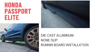 Honda Passport Elite Die Cast Running Board Installation [upl. by Siusan659]