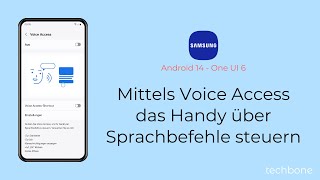 Mittels Voice Access das Handy über Sprachbefehle steuern  Samsung Android 14  One UI 6 [upl. by Etterrag]