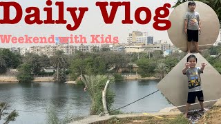 Daily Vlog  Weekend Routine  Bacho k Sath pura Din [upl. by Ztnarf]