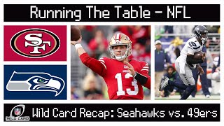 Seahawks vs 49ers  NFL Wild Card Recap 2022  Running The Table [upl. by Onitnelav]