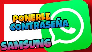 👉 Como PONERLE CONTRASEÑA al WHATSAPP en SAMSUNG 😎 Facil Y Rapido [upl. by Demp279]