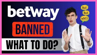 Why Betway Got Banned What You Need to Know  The Shocking Reason Why Betway is Banned [upl. by Royal]