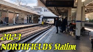 NORTHFIELDS Tube Station 2023 [upl. by Layney257]