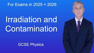 GCSE Physics Revision quotIrradiation and Contaminationquot [upl. by Auhsej]