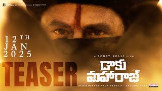 Daaku Maharaaj Teaser  Nandamuri Balakrishna  Bobby Kolli  Thaman S  S Naga Vamsi [upl. by Tybie]